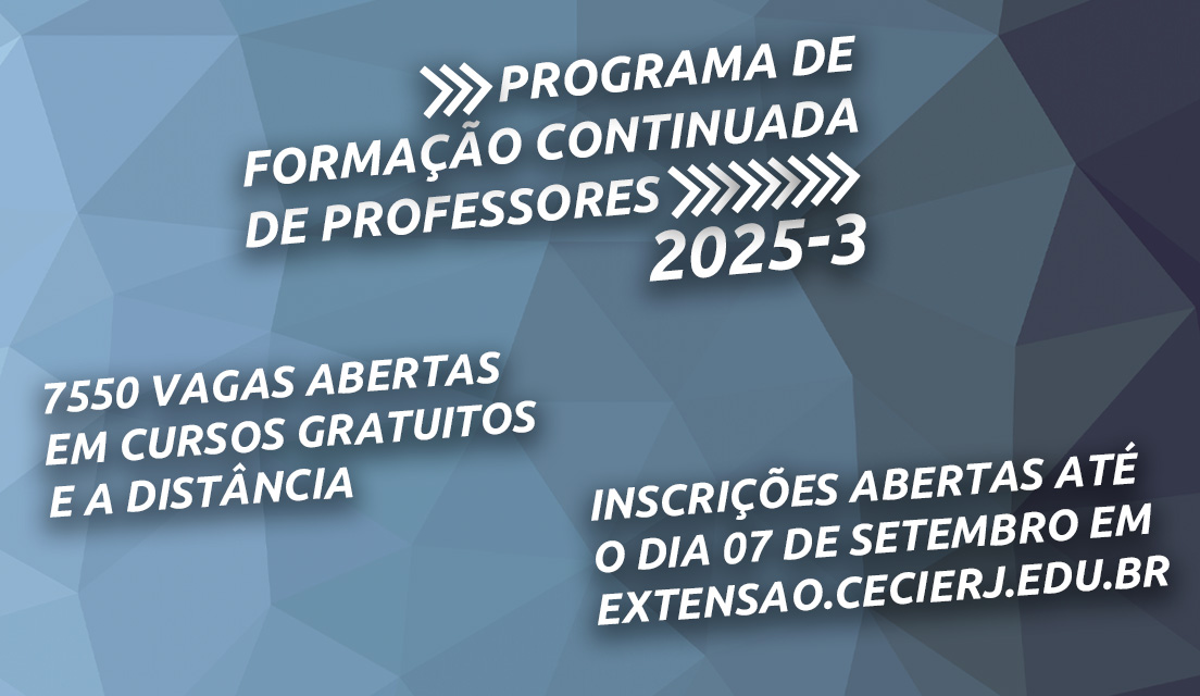 Fundação Cecierj abre mais de sete mil vagas para cursos a distância de formação de professores