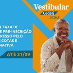 Vestibular Cederj 2026.1 tem prazo para isenção de taxa e pré-inscrição no sistema de cotas até 21 de setembro