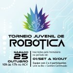 5º Torneio Juvenil de Robótica do Museu Ciência e Vida, em Duque de Caxias, está com inscrições abertas
