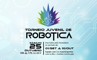 5º Torneio Juvenil de Robótica do Museu Ciência e Vida, em Duque de Caxias, está com inscrições abertas
