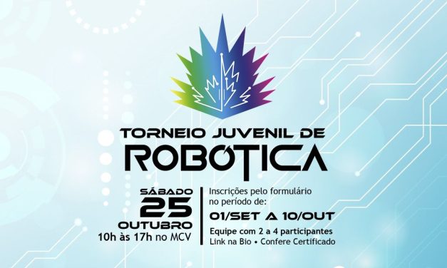 5º Torneio Juvenil de Robótica do Museu Ciência e Vida, em Duque de Caxias, está com inscrições abertas