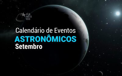 Confira o Calendário Astronômico de setembro