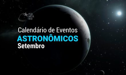 Confira o Calendário Astronômico de setembro