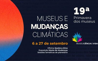 Museu Ciência e Vida tem programação especial para o Primavera dos Museus