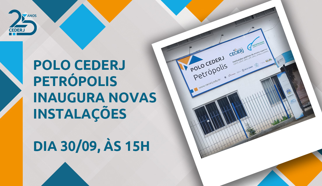 Fundação Cecierj Inaugura novas instalações do polo Cederj Petrópolis