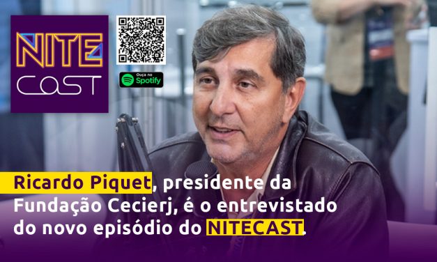 Ricardo Piquet, presidente da Fundação Cecierj, é o entrevistado do segundo programa do NITECAST