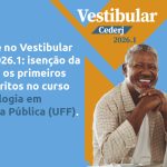 Novidade no Vestibular Cederj 2026.1: isenção da taxa para os primeiros 1000 inscritos no curso de Tecnologia em Segurança Pública (UFF)