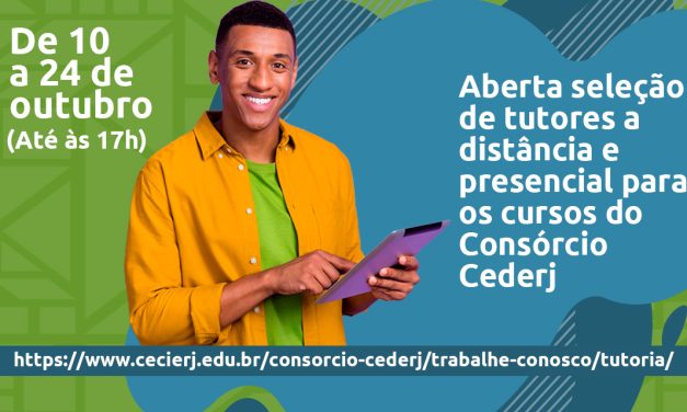 Fundação Cecierj abre novas vagas para tutores a distância e presencial do Consórcio Cederj