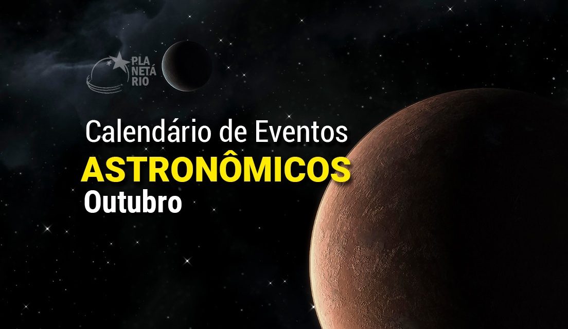 Confira o calendário astronômico de outubro