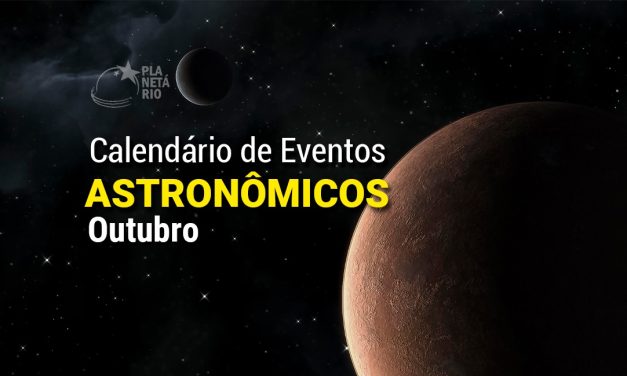 Confira o calendário astronômico de outubro