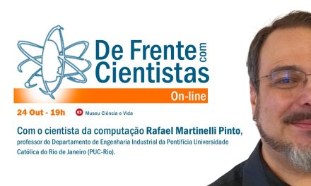 De Frente com Cientistas com o cientista da computação Rafael Martinelli Pinto