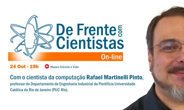 De Frente com Cientistas com o cientista da computação Rafael Martinelli Pinto