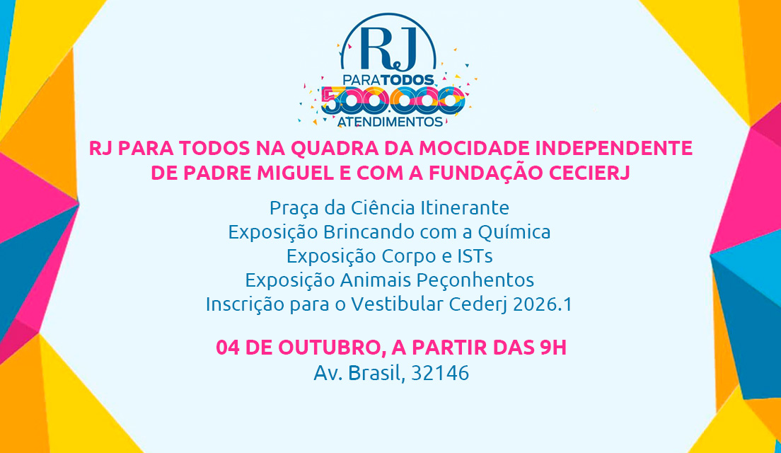 Fundação Cecierj participa do mutirão do RJ Para Todos na Quadra da Mocidade Independente de Padre Miguel