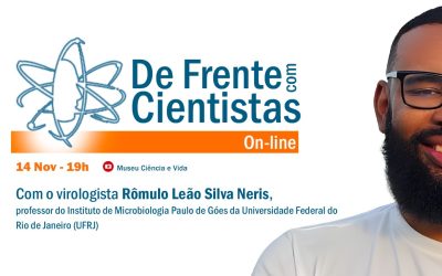 De Frente com Cientistas com o virologista Rômulo Neris