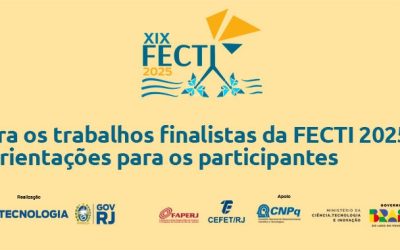 Confira os trabalhos finalistas da FECTI 2025 e as orientações para os participantes