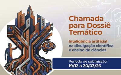 Chamada para Dossiê Temático: Inteligência Artificial no Ensino de Ciências e na Divulgação Científica