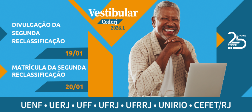 confira a lista da 2ª reclassificação do Vestibular Cederj 2026.1; matrículas abertas até 20/01