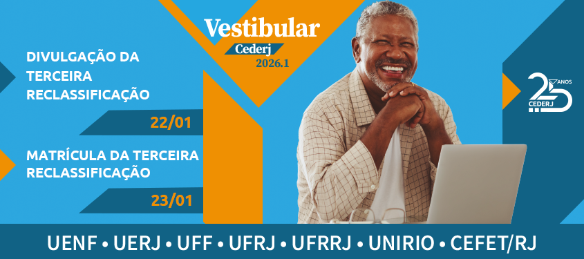confira a lista da 3ª reclassificação do Vestibular Cederj 2026.1; matrículas abertas até 23/01