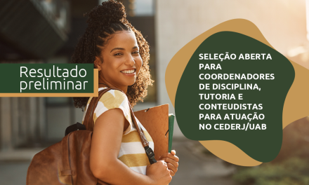 Cederj divulga resultado preliminar de seleção para coordenadores e conteudistas