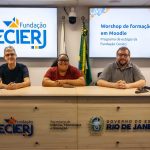 Programa de estágio da Fundação Cecierj promove workshop de formação em Moodle