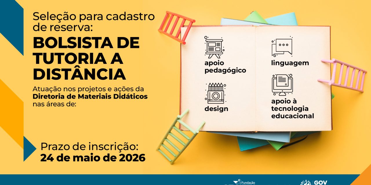 Fundação Cecierj abre processo seletivo para bolsistas de Tutoria a Distância