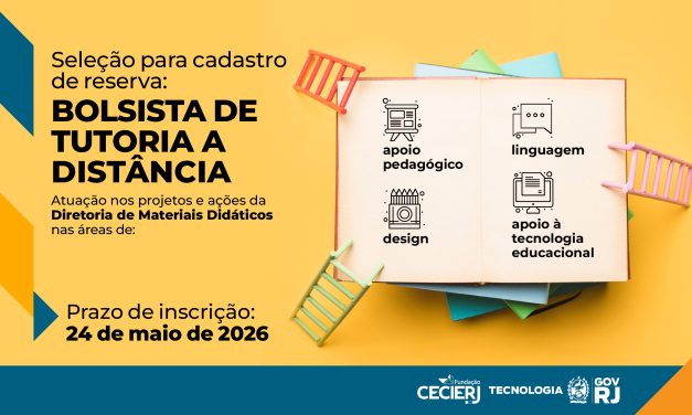 Fundação Cecierj abre processo seletivo para bolsistas de Tutoria a Distância