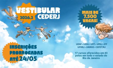 Inscrições para o Vestibular Cederj 2026.2 são prorrogadas até 24 de maio