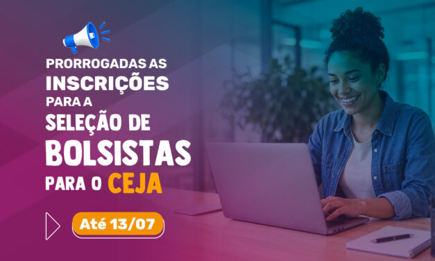 Fundação Cecierj prorroga prazo de inscrições de candidatos a bolsistas da Rede Ceja