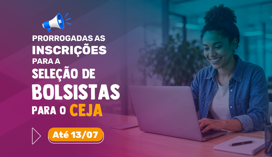 Fundação Cecierj prorroga prazo de inscrições de candidatos a bolsistas da Rede Ceja