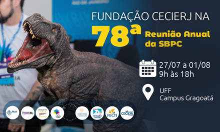 Fundação Cecierj marca presença na 78ª Reunião Anual da SBPC, na UFF, com ampla programação de divulgação científica