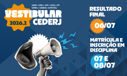 Vestibular Cederj 2026.2: Fundação Cecierj divulga resultado final e abre período de matrícula nesta terça-feira