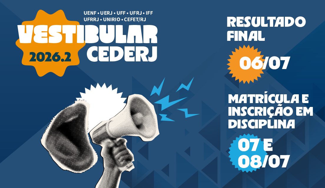 Vestibular Cederj 2026.2: Fundação Cecierj divulga resultado final e abre período de matrícula nesta terça-feira