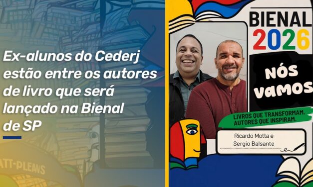 Bienal Internacional do Livro de SP terá obra com artigos de ex-alunos do Cederj